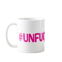 Pink Funk Unfuqwitable Mug