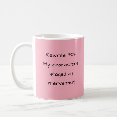 Pink Funny Author Writing Coffee Mug