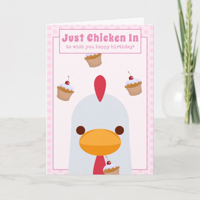 Pink Funny Just Chicken In Birthday Card (Front)