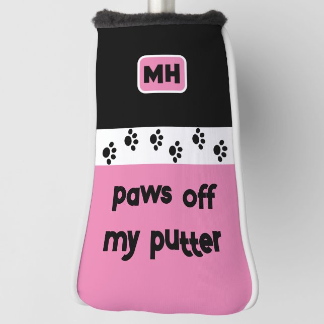 Pink Funny Paws off My Putter with Monogram Golf Head Cover (Rotate 90)