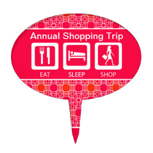 Pink Funny Shopaholic Eat Sleep Shop Award Cake Topper