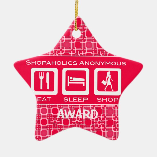 Pink Funny Shopaholic Eat Sleep Shop Award Ceramic Ornament (Front)