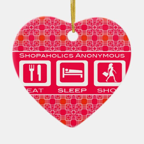 Pink Funny Shopaholic Eat Sleep Shop Award Ceramic Ornament