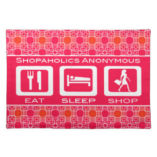 Pink Funny Shopaholic Eat Sleep Shop Award Cloth Placemat