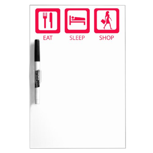 Pink Funny Shopaholic Eat Sleep Shop Award Dry Erase Board