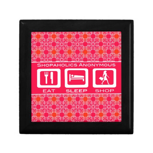 Pink Funny Shopaholic Eat Sleep Shop Award Gift Box