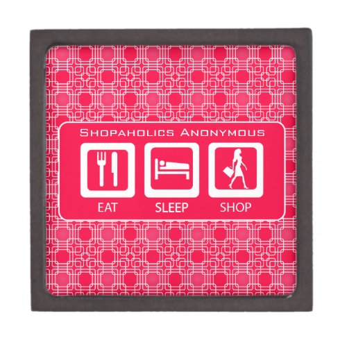 Pink Funny Shopaholic Eat Sleep Shop Award Keepsake Box