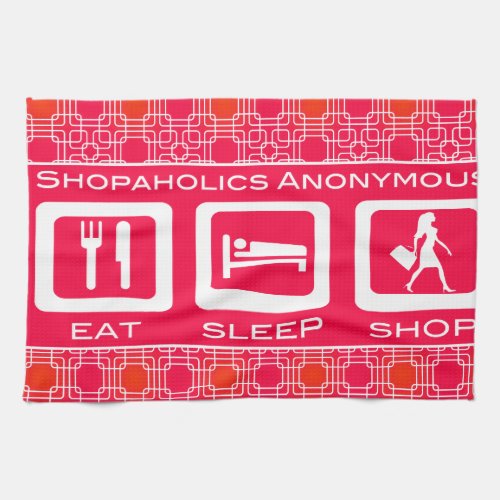 Pink Funny Shopaholic Eat Sleep Shop Award Kitchen Towel