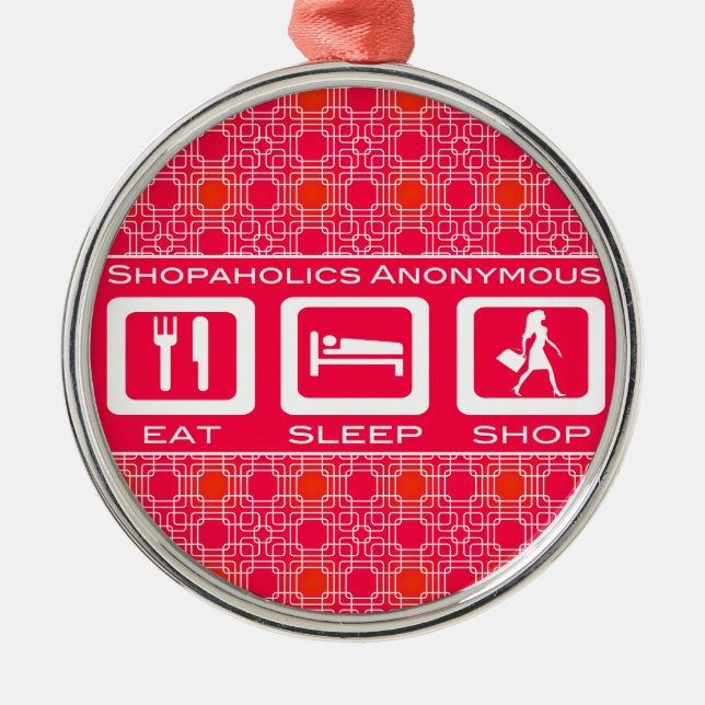 Pink Funny Shopaholic Eat Sleep Shop Award Metal Ornament (Front)