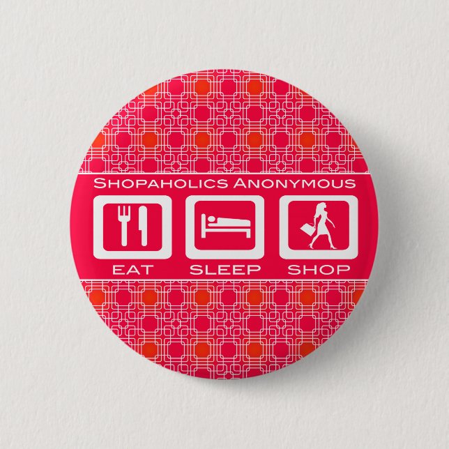 Pink Funny Shopaholic Eat Sleep Shop Award Pinback Button (Front)
