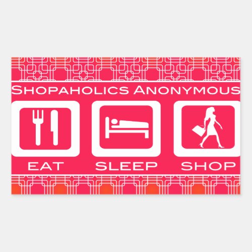 Pink Funny Shopaholic Eat Sleep Shop Award Rectangular Sticker