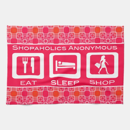 Pink Funny Shopaholic Eat Sleep Shop Award Towel