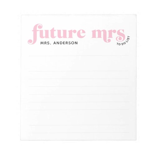 Pink Future Mrs To Do List Vintage Typography Notepad