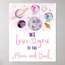 Pink Galaxy Love You To The Moon And Back Birthday Poster