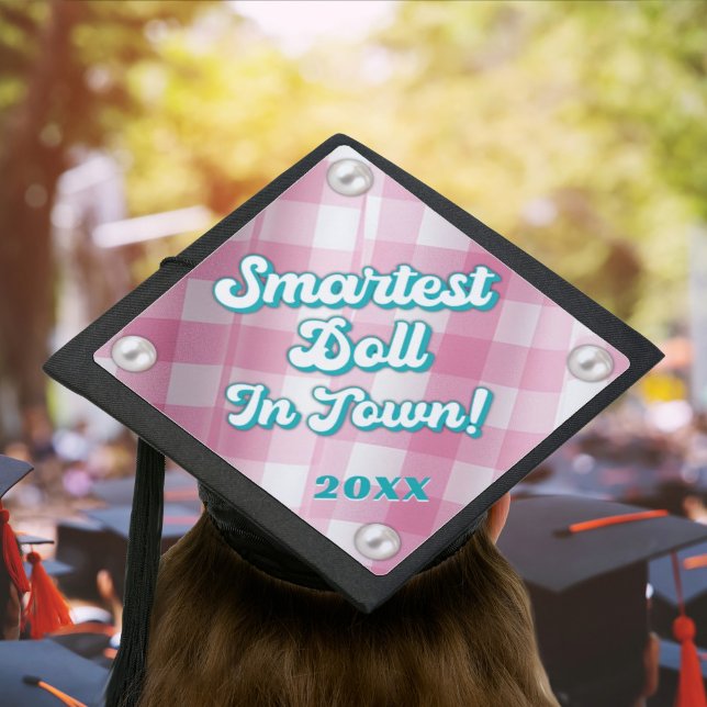 Pink Gingham and Pearls Smartest Doll In Town Graduation Cap Topper (Creator Uploaded)