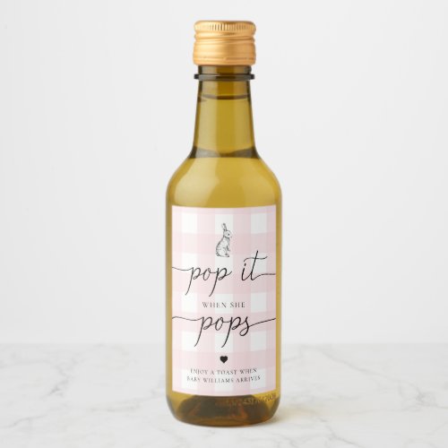 Pink Gingham Bunny Rabbit Pop It When She Pops Wine Label