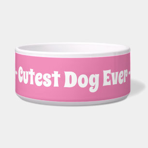 Pink Girl Cutest Dog Ever Pet Bowl