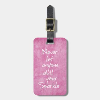 Pink Girly Sparkle Quote Luggage Tag