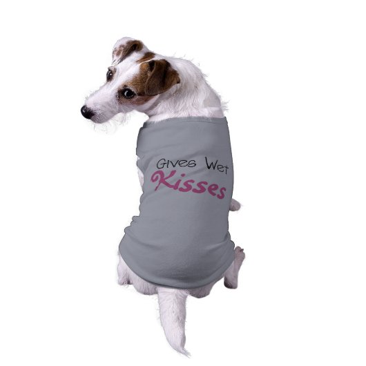 Pink Gives Wet Kisses Dog t-shirts (Back)