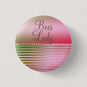 Pink Glam Boss Lady Button