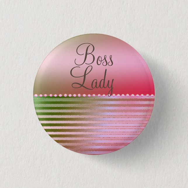 Pink Glam Boss Lady  Button (Front)