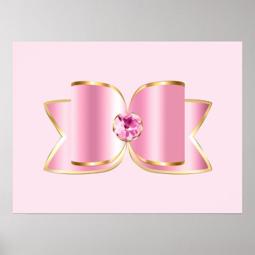 Pink Glam Bow with a Center Gemstone Poster