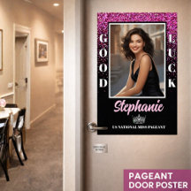 Pink Glimmer Good Luck Pageant Door Poster