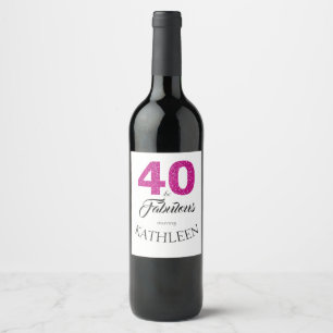 Pink Glitter 40 and Fabulous 40th Birthday Party Wine Label