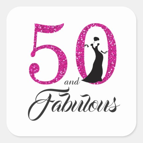 Pink Glitter 50 and Fabulous 50th Birthday Square Sticker