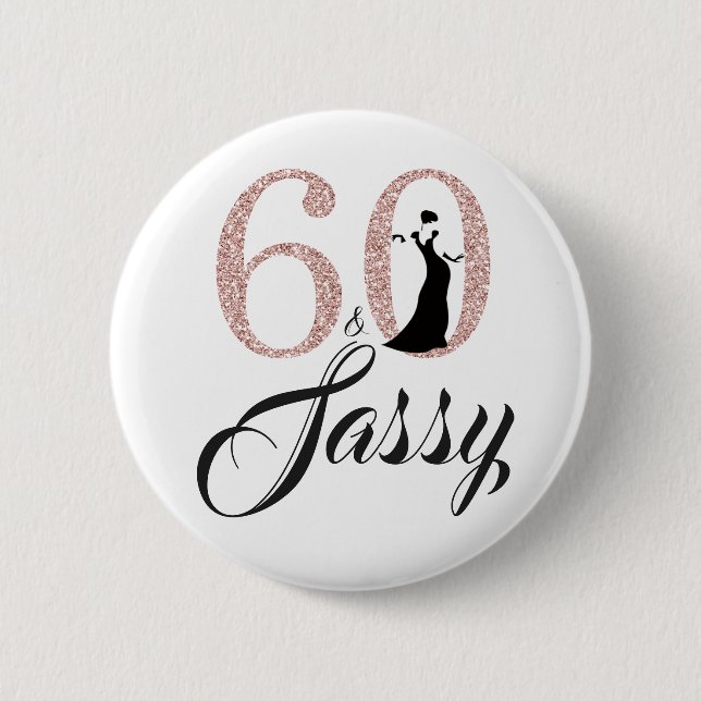 Pink Glitter 60 and Sassy Birthday Party Button (Front)