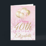 Pink Glitter Balloon 40th Birthday Glam Card<br><div class="desc">A gorgeous blush pink and glitter balloon happy birthday card. This feminine design is the perfect way to wish someone a happy 40th birthday (or any age!) Personalize with our own custom name and message. Pink and gold colored typography on a bubble effect girly background.</div>