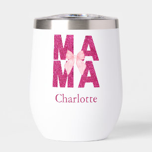 Pink Glitter Bow MAMA Coquette Aesthetic Mother's Thermal Wine Tumbler