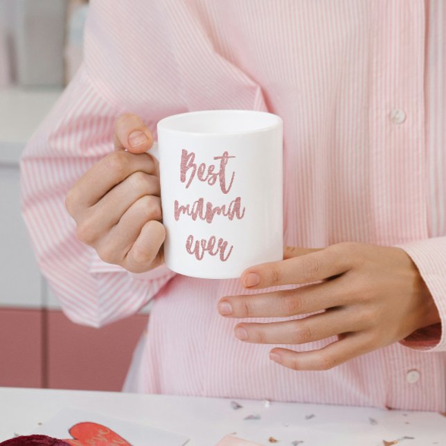 Pink Glitter Calligraphy Best Mama Ever Coffee Mug (Creator Uploaded)