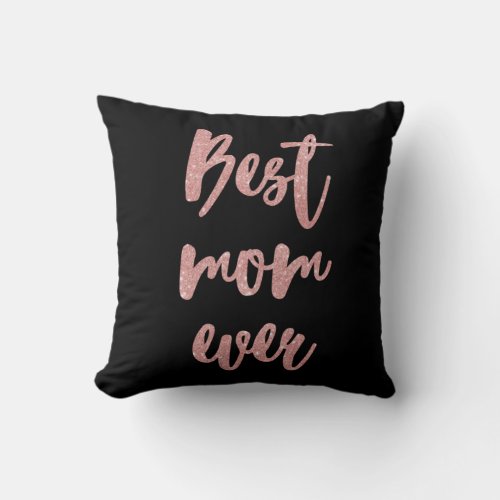 Pink Glitter Calligraphy Best Mom Ever Photo Throw Pillow