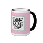 Pink Glitter Classy Sassy and a Bit Smart Assy Mug