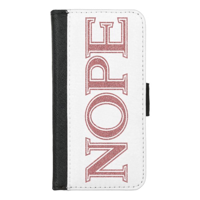 Pink Glitter Funny Sarcastic Nope Girly Block Text iPhone Wallet Case (Front)