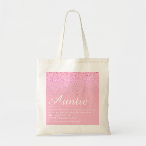 Pink Glitter Glam Script Auntie Aunt Definition  Tote Bag