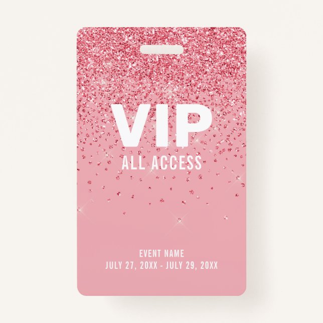 Pink Glitter Glam VIP All Access Pass Event ID Badge (Front)