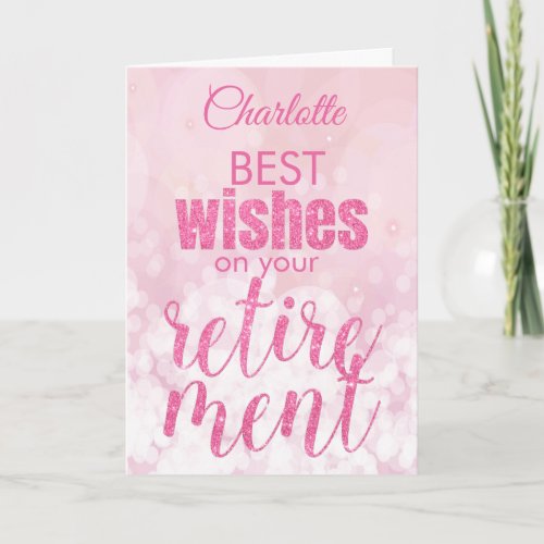 Pink Glitter Glamorous Retirement Wishes Card
