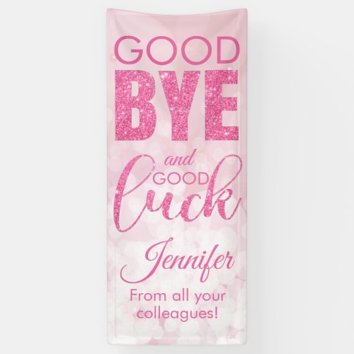 Pink Glitter Goodbye And Good Luck Banner