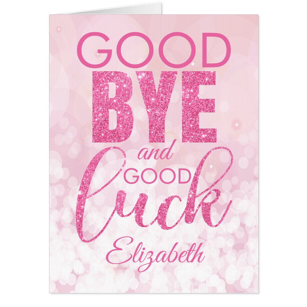 Pink Glitter Goodbye And Good Luck Jumbo Card Zazzle