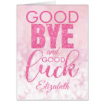Pink Glitter Goodbye And Good Luck Jumbo Card
