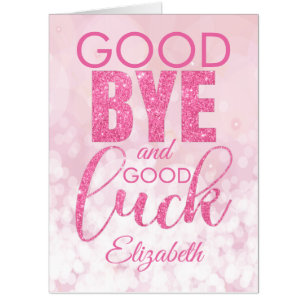 Pink Glitter Goodbye And Good Luck Jumbo Card