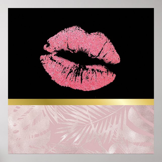 Pink Glitter Lips & Rose Gold Tropical Leaves Poster (Front)