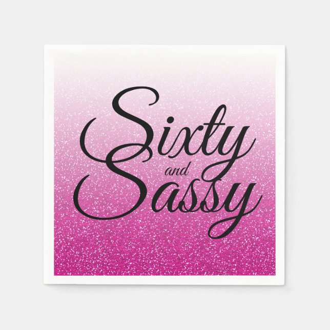 Pink Glitter Ombre 60 and Sassy 60th Birthday Napkins (Front)