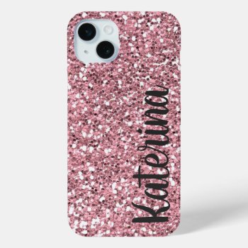 Pink Glitter Personalized With Your Name. Iphone 15 Plus Case by CoolestPhoneCases at Zazzle