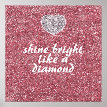 Pink Glitter Shine Bright Diamond Poster by QuoteLife at Zazzle