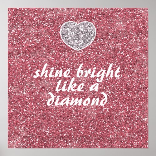 Pink Glitter Shine Bright Diamond Poster