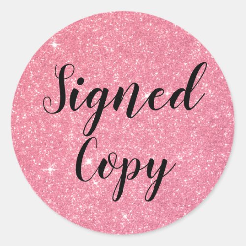 Pink Glitter Signed Copy Author Writer Classic Round Sticker