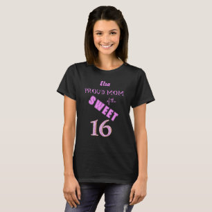 Pink Glitter Sweet 16 Proud Mom Birthday T-Shirt